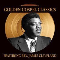 God Can Do Anything But Fail - Reverend James Cleveland & James Cleveland