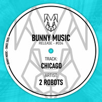 Chicago - 2 Robots