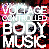 Idiot - Squarehead & Celldweller