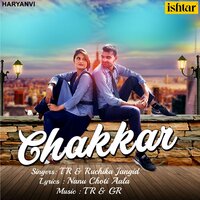 Chakkar - T.R. & Ruchika Jangid