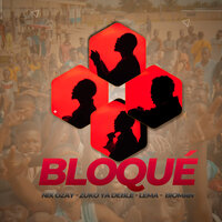 Bloqué - NIX OZAY & Lema & Zuko Ya Deble & Bioman