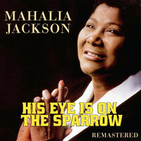 It Don't Cost Very Much - Mahalia Jackson
