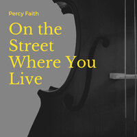 I Could Have Danced All Night - Percy Faith & His Orchestra & Фредерик Лоу