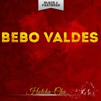 Chiribiricocola - Bebo Valdes