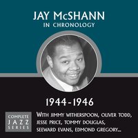 Roll On, Katy (07-26-46) - Jay McShann