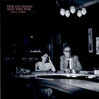 Every Night - Andrea Díaz & Joe McGinty & The Duchess And The Fox