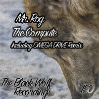 The Compute - Mr. Rog