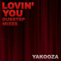 Lovin' You - Yakooza