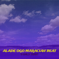 Alade Ogo Maracian Beat - Dj Damlex Soundit