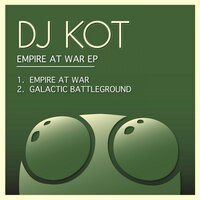 Empire At War - DJ Kot