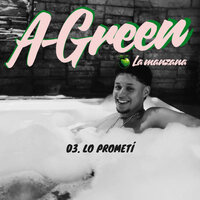 Lo Prometi - A-Green
