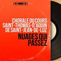 Ne crains pas de prendre Marie - Chorale du Cours Saint-Thomas-d'Aquin de Saint-Jean-de-Luz