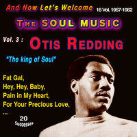 For Your Precious Love - Otis Redding & The Pinetoppers