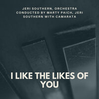 Crazy He Calls Me - Jeri Southern & Orchestra Conducted by Marty Paich