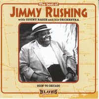 Harvard Blues - Jimmy Rushing & Count Basie & His Orchestra & Jimmy Rushing, Count Basie and his Orchestra