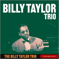 Give Me The Simple Life - Billy Taylor Trio