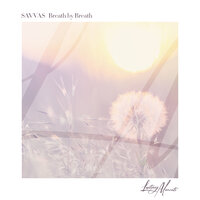 Breath by Breath - Savvas