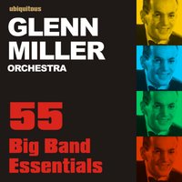 Chip of the Old Block - Glenn Miller & His Orchestra