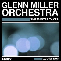 The Lamplighter´s Serenade - Glenn Miller & His Orchestra