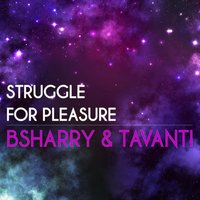 Struggle for Pleasure - Bsharry
