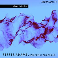 Skylark - Pepper Adams & Pony Poindexter