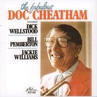 'Deed I Do - Dick Wellstood & Bill Pemberton & Jackie Williams & Doc Cheatham