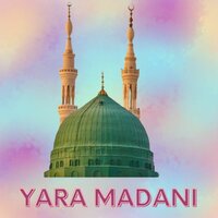 Yara Madani - Pir Abbass Khaki & Qari Hameed Saeed