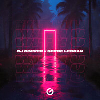 With U - DJ DimixeR & Serge Legran