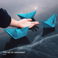 Вздох - The Air of Hiroshima