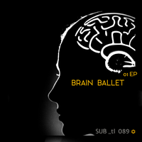 Desde Abajo - Brain Ballet