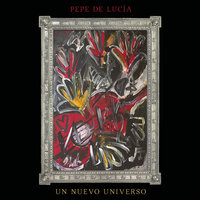 Las Manillitas Del Reloj - Pepe de Lucía