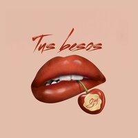 Tus Besos - Ojay