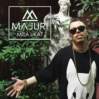 Mitä likat - Majuri