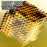 Your Medicine (Righini Traxxx Vocal) - Bobby Robb