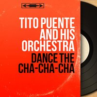 Rico Vacilon - Tito Puente And His Orchestra
