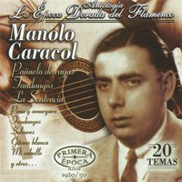 Fandangos 2 - Manolo Caracol