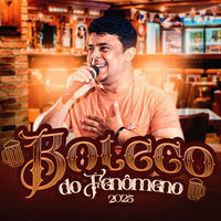 Ainda Te Amo - Joilson o Fenômeno