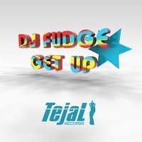 Get Up - DJ Fudge