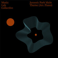 Jurassic Park Main Theme (Arr. Piano) - Music Lab Collective