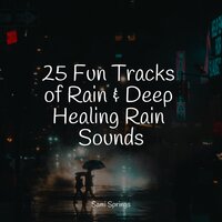 Windy, Gentle Rains - Rainforest & Especialistas de Musica para Dormir & Relaxing Nature Sounds Collection