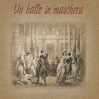 Un ballo in maschera, Act I: "Rallegrati ormai" - Джузеппе Верди & Fedora Barbieri & Nicola Niccolini & Beniamino Gigli