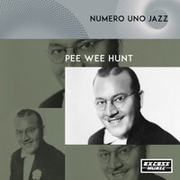 After You_ve Gone - Pee Wee Hunt