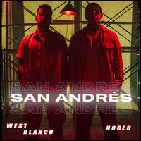 San Andrés - West Blanco & Noreh