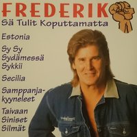 Olet Maa Olet Kuu - Frederik