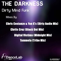 The Darkness - Dirty Mind Funk & Tammela