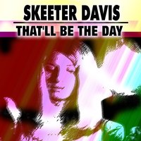 True Love Ways - Skeeter Davis