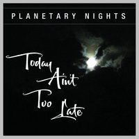Rollin' On Again - Planetary Nights
