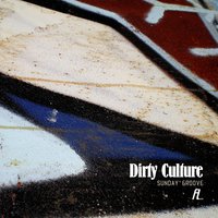 Din Alta Retea - Dirty Culture