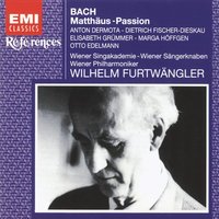 PART 2: No. 73, Rezitativ mit Chor: Und siehe da, dar Vorhang im Tempest (Evangelist) - Wilhelm Furtwängler & Anton Dermota & Wiener Singakademie & Wiener Sängerknaben & Johann Sebastian Bach