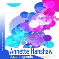 Ev'rything's Made For Love - Annette Hanshaw